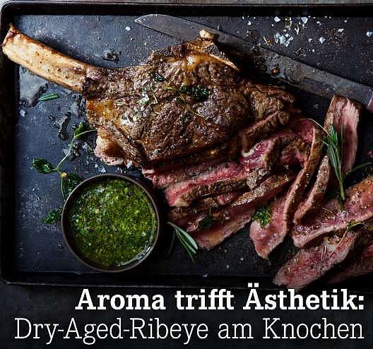 Verpasst? Aroma trifft Ästhetik: Dry-Aged-Ribeye am Knochen